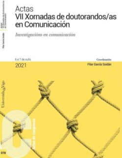 Actas VII Xornadas de doutorandos/as en Comunicación. Investigacións en Comunicación.
