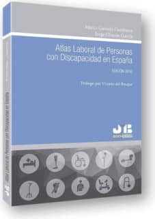 Atlas Laboral de Personas con discapacidad en España. Edición 2016