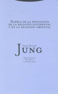Acerca de la psicología de la religión occidental y de la religión oriental