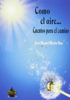 Como el aire... Cuentos para el camino