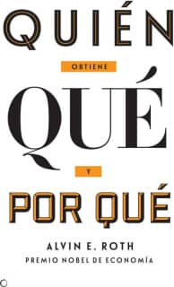 Quién obtiene qué y por qué
