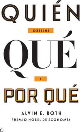 Quién obtiene qué y por qué