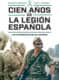 CIEN AÑOS DE LA LEGION ESPAÑOLA