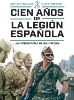 CIEN AÑOS DE LA LEGION ESPAÑOLA
