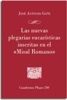 Las nuevas plegarias eucarísticas inscritas en el 'Misal Romano'