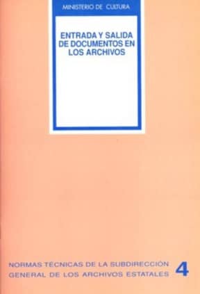 Entrada y salida de documentos en los archivos