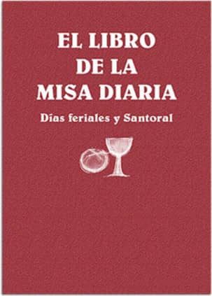 El libro de la Misa Diaria. Días feriales y Santoral