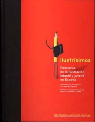 Ilustrísimos: panorama de la ilustración infantil y juvenil en España