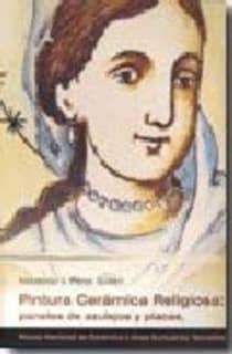 Pintura cerámica religiosa: paneles de azulejos y placas
