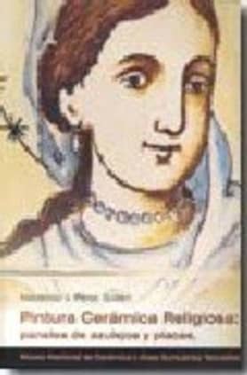 Pintura cerámica religiosa: paneles de azulejos y placas