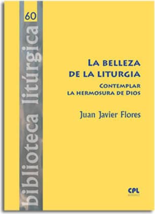 La Belleza de la liturgia