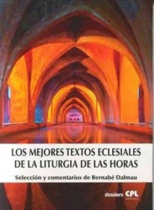 Los mejores textos eclesiales de la Liturgia de las Horas