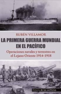 La Primera Guerra Mundial en el Pacífico