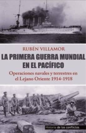 La Primera Guerra Mundial en el Pacífico