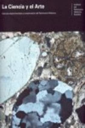 La Ciencia y el Arte. Ciencias experimentales y conservación del patrimonio histórico