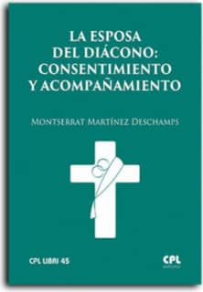 La esposa del diácono: consentimiento y acompañamiento
