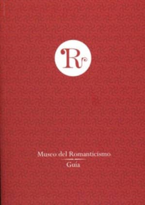 Museo del Romanticismo. Guía 2010