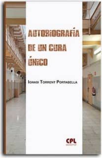 Autobiografía de un cura único