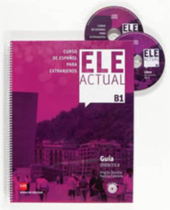 ELE ACTUAL B1. Guía didáctica