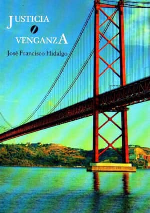 JUSTICIA O VENGANZA