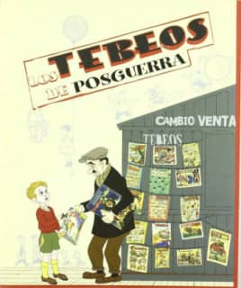 Los tebeos de posguerra. (reimpresión)