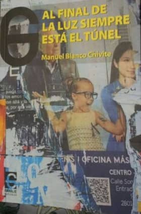 Al final de la luz siempre está el túnel
