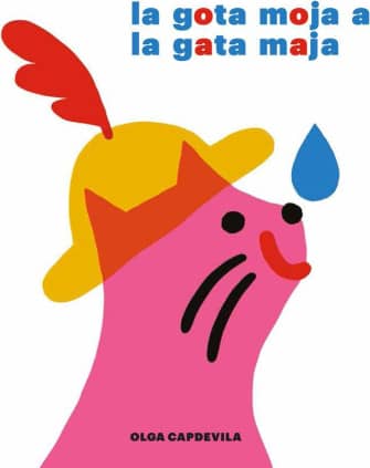 LA GOTA MOJA A LA GATA MAJA