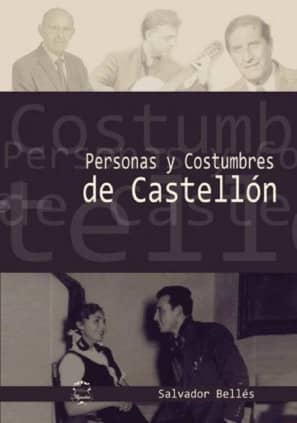 Personas y costumbres de Castellón