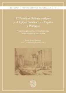 El Próximo Oriente antiguo y el Egipto faraónico en España y Portugal