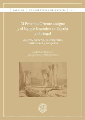 El Próximo Oriente antiguo y el Egipto faraónico en España y Portugal