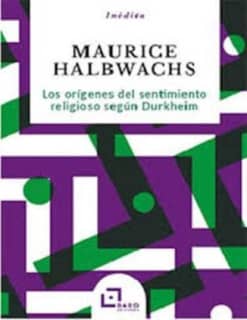 Los orígenes del sentimiento religioso según Durkheim