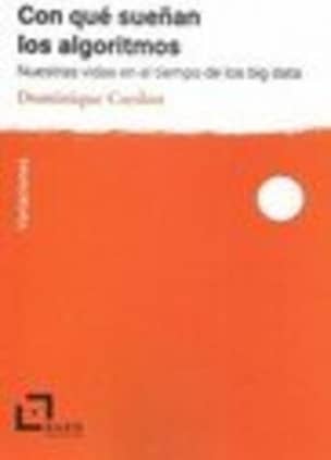 Con qué sueñan los algoritmos