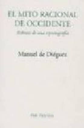 El mito racional de occidente