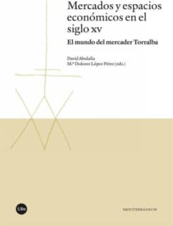 Mercados y espacios económicos en el siglo XV