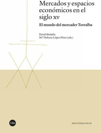 Mercados y espacios económicos en el siglo XV