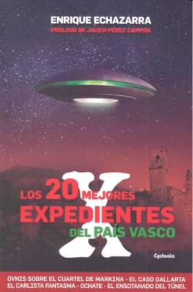 Los 20 mejores Expedientes X del País Vasco