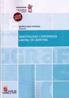 Siniestralidad y Enfermedad Laboral en Carretera