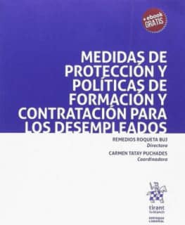 Medidas de protección y políticas de formación y contratación para los desempledos