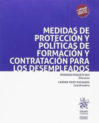 Medidas de protección y políticas de formación y contratación para los desempledos