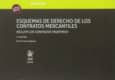 Tomo XXXIII Esquemas de Derecho de los Contratos Mercantiles Incluye los Contratos Marítimos 3ª Edición 2017