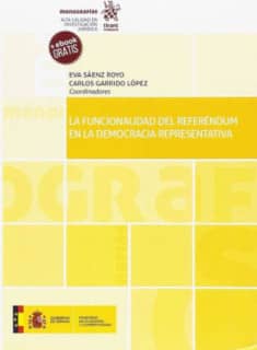 La Funcionalidad del Referéndum en la Democracia Representativa