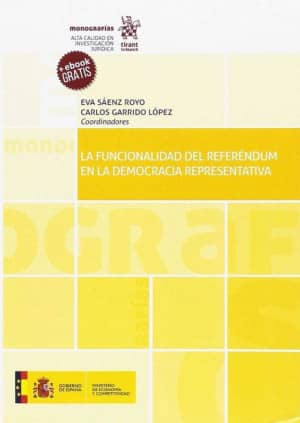 La Funcionalidad del Referéndum en la Democracia Representativa