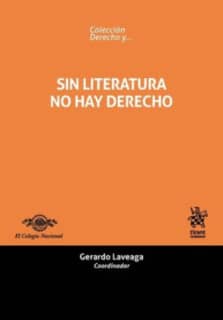 Sin Literatura no hay Derecho