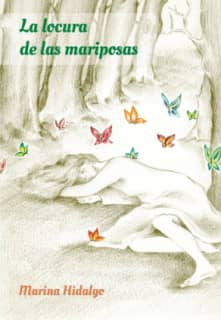 La locura de las mariposas