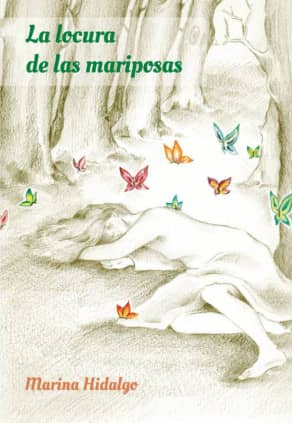 La locura de las mariposas