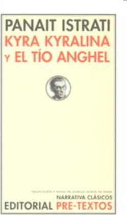 Kyra Kyralina y El tío Anghel