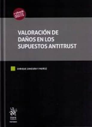 Valoración de daños en los supuestos antitrust