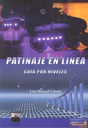 Patinaje en linea. Guia por niveles