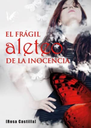 EL FRAGIL ALETEO DE LA INOCENCIA