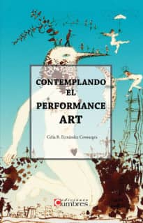 Contemplando el Performance Art